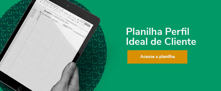 Persona e público-alvo: entenda as principais diferenças 4 Banner - Planilha Construa o Perfil Ideal de Cliente